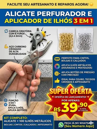 ALICATE PERFURADOR E APLICADOR DE ILHÓS 3 EM 1