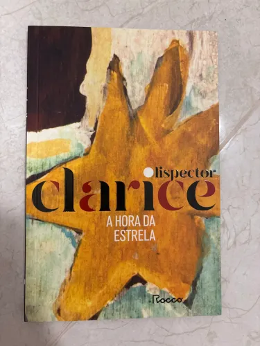 A hora da estrela - Clarice Lispector 