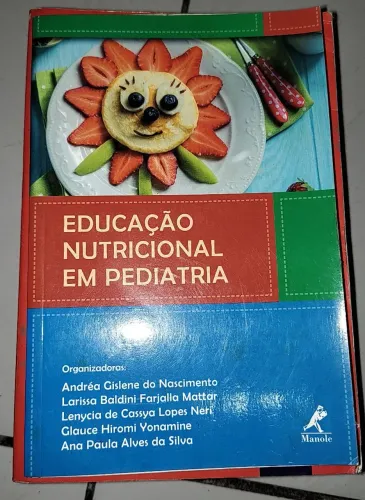 Livro de nutrição, Educação Nutricional Em Pediatria