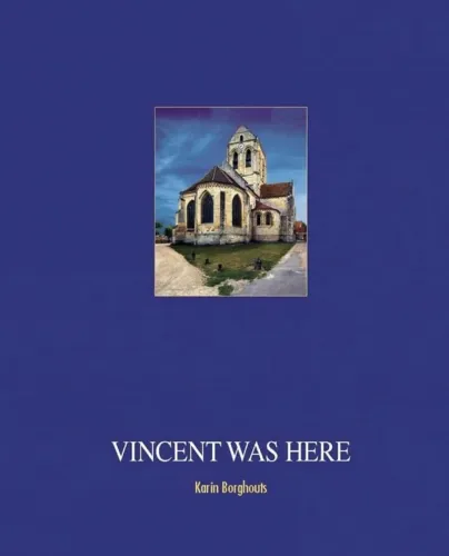 Livro van Gogh - Vincent was Here (karin Borghouts)