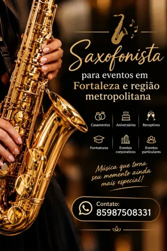 SAXOFONISTA PARA EVENTOS EM FORTALEZA E REGIÃO METROPOLITANA!