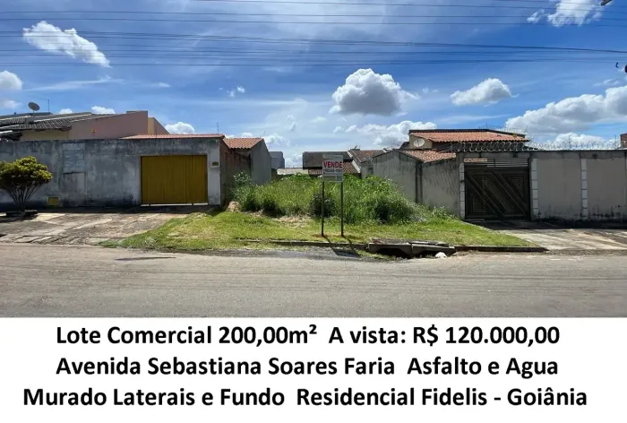 Leia a descrição: Lote Comercial 200,00m² (Avenida Sebastiana Soares Faria) Residencial Fi