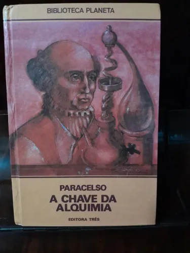 Chave da Alquimia - Paracelso