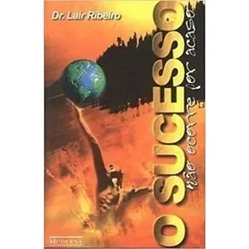 O Sucesso Não Ocorre Por Acaso - Capa comum 