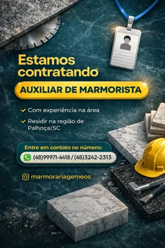 VAGA PARA AUXILIAR DE MARMORISTA
