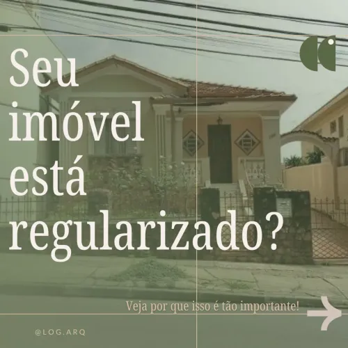 Regularização de imóvel irregular 