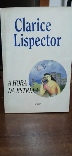 A Hora da Estrela, de Clarice Lispector, da Editora Rocco