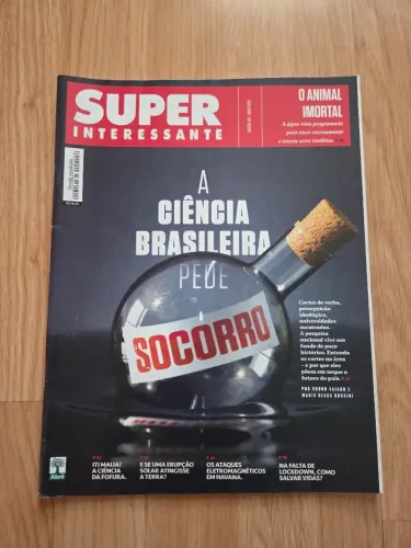 Revista Super Interessante - A Ciência Brasileira Pede Socorro