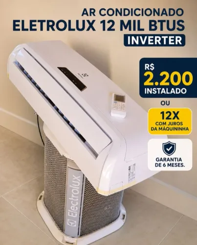 Ar condicionado Inverter instalado 12 mil btus Eletrolux
