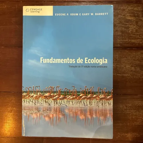 FUNDAMENTOS DE ECOLOGIA - TRADUÇÃO 5ª ED. NORTE-AMERICANA -EUGENE P. ODUM E GARY W. BARRET