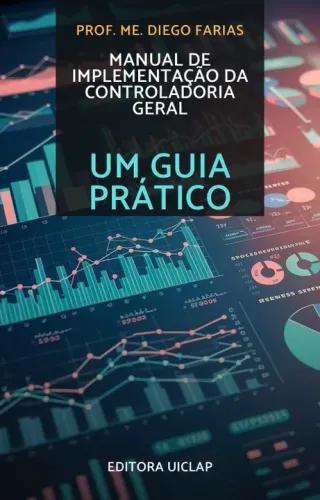 Manual de Implementação da Controladoria Geral - Um Guia Prático