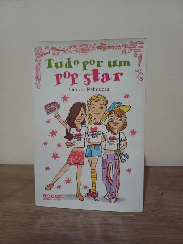 Livro Tudo por um Pop Star - Thalita Rebouças