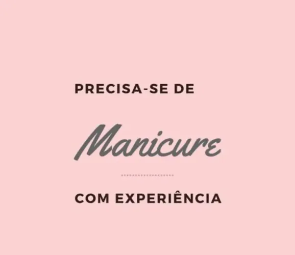 PRECISA - SE DE MANICURE