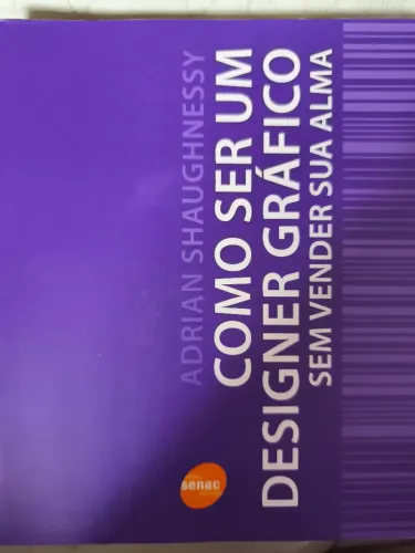Livro: Como ser um designer gráfico sem vender sua alma
