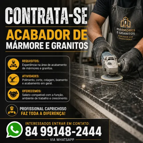 Estamos contratando acabador de mármores e granitos