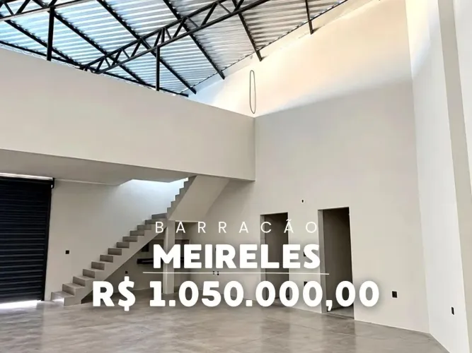 Barracão no Residencial Meireles R$ 1.050.000,00