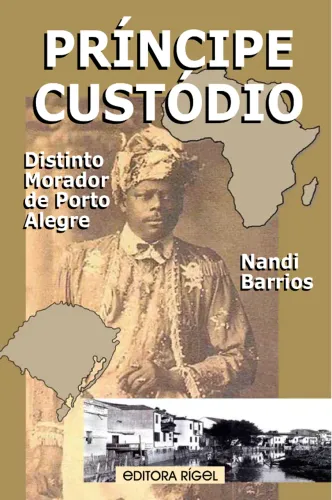 Livro: Príncipe Custódio Distinto Morador de Porto Alegre
