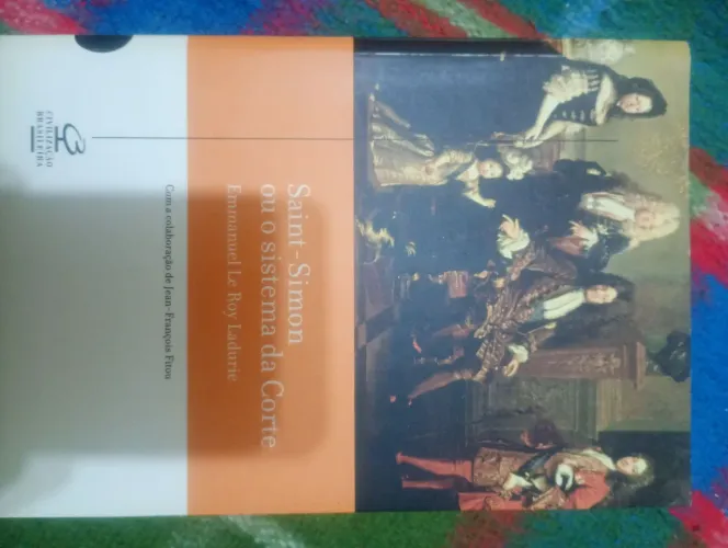 Livro Saint-Simon e o sistema das cortes de Emmaneul de Roy