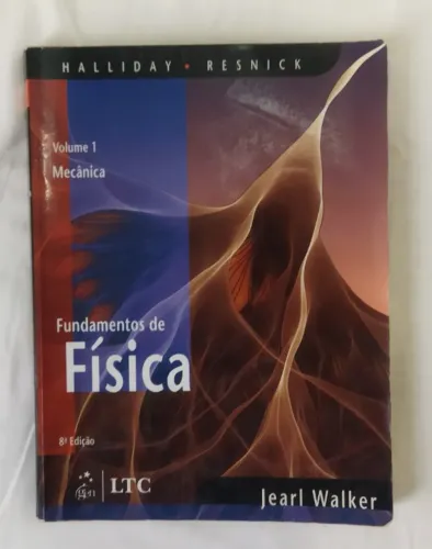 LIVRO FUNDAMENTOS DA FÍSICA - VOLUME 01 - 8ª EDIÇÃO