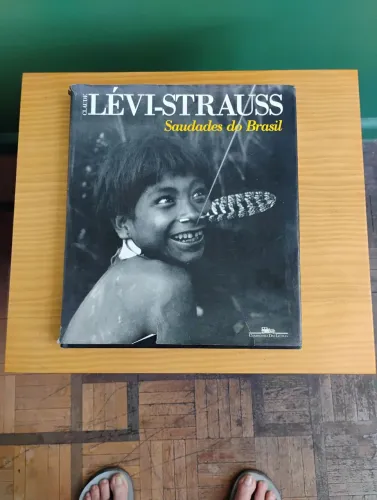 Livro Saudades do Brasil / Claude Levi Strauss