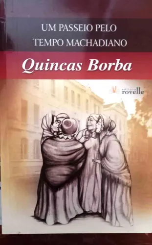 Livro "Quincas Borba", de Machado de Assis