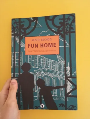 Fun Home: uma tragicomédia em família (HQ) - Alison Bechdel