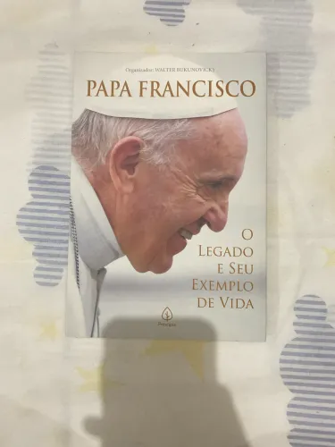 Livro Católico Biografia Papa Francisco - O legado e seu exemplo de vida