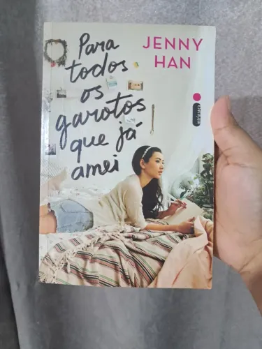 Para todos os garotos que já amei - Jenny Han