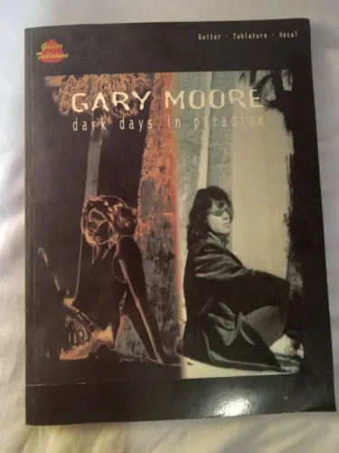 Songbook para Guitarra, Vocal e Tablatura de Dark Days in Paradise, álbum de Gary Moore