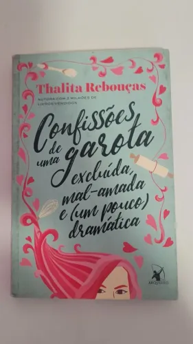 Livro Confissões de uma garota excluída, mal amada e dramática - Usado com avarias 