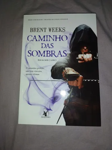 Caminho das Sombras (Livro 1) - Brent Weeks