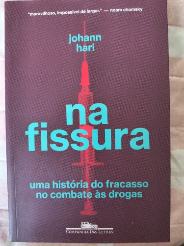 NA FISSURA - Johan Hari