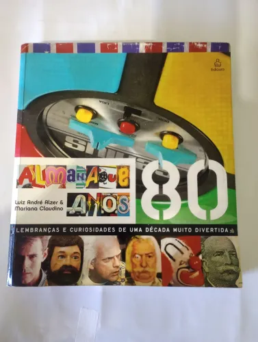 Almanaque Anos 80 