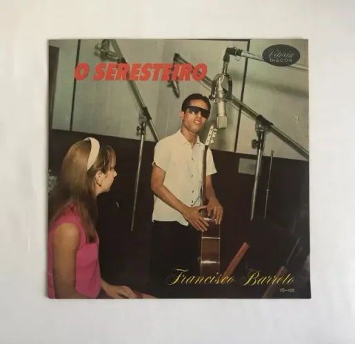 Francisco Barreto - O Seresteiro Lp Vinil 1960s