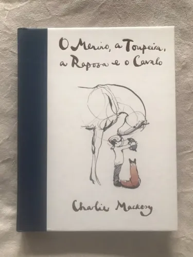 O Menino, a Toupeira, a Raposa e o Cavalo