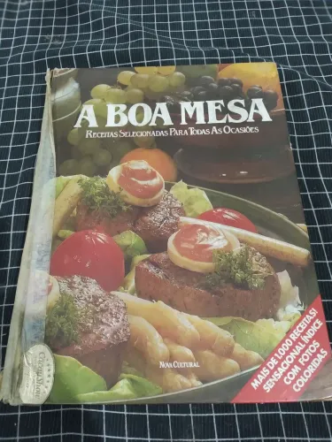A Boa Mesa 1000 receitas selecionadas para todas as ocasiões