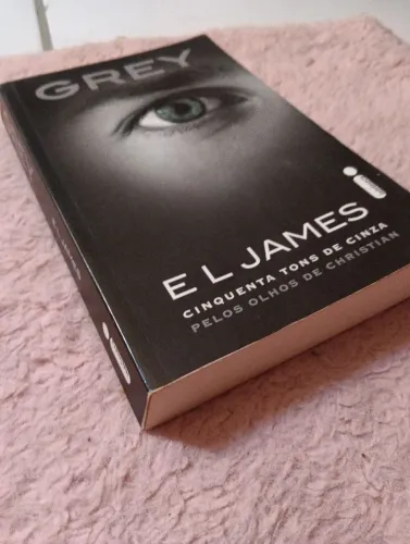 Livro: Cinquenta Tons de Cinza - Pelos Olhos de Christian (E.L.Jamee)
