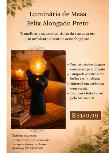 Luminária gato alongado