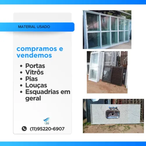 compro esquadrias usadas de reforma e construção.