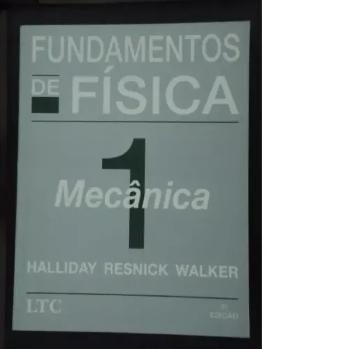 Livro Fundamentos de Física 1 Mecânica Halliday Resnick Walker