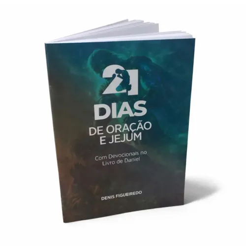 Livro 21 Dias de Oração e Jejum com devocionais no livro de Daniel