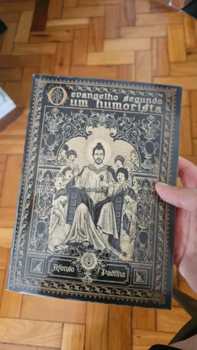 Livro: O EVANGELHO SEGUNDO UM HUMORISTA Autor: AFONSO PADILHA (Comediante Stand Up)
