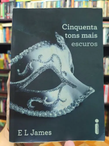 LIVRO CINQUENTA TONS MAIS ESCUROS - E. L. JAMES