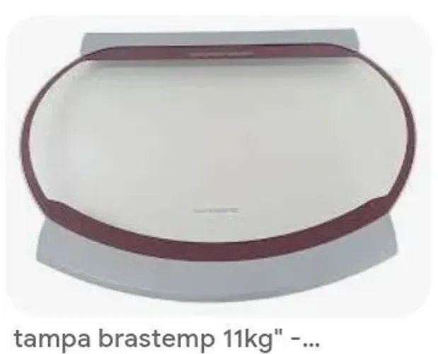Tampa Brastemp 11 kg