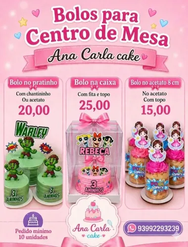 Bolos para centro de mesa e lembrancinha