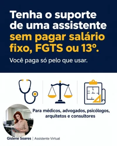 Assistente Virtual | Sem CLT, Sem 13º, Sem FGTS ? Só Resultado