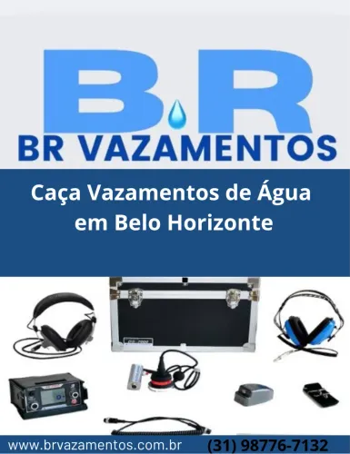 Caça Vazamentos em BH - BR Vazamentos *