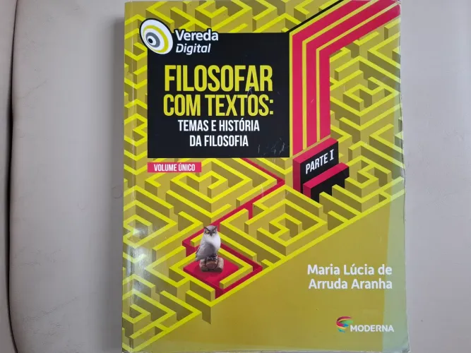 Filosofar com Textos: Temas e História da Filosofia - Volume Único