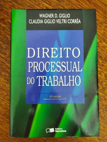 Livro Direito Processual Do Trabalho De Wagner D. Giglio