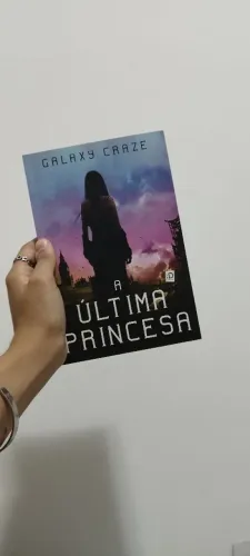 Livro A Última Princesa - Galaxy Craze